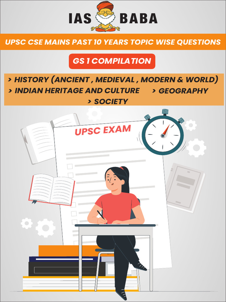 Upsc Cse Mains Past 10 Years Topic Wise Questions Gs1 Compilation | PDF ...