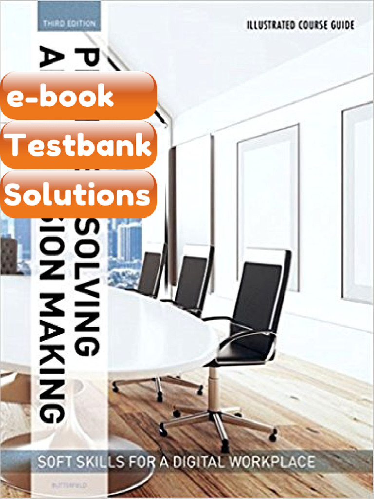 Testbank Problem Solving and Decision Making Soft Skills for a Digital ...