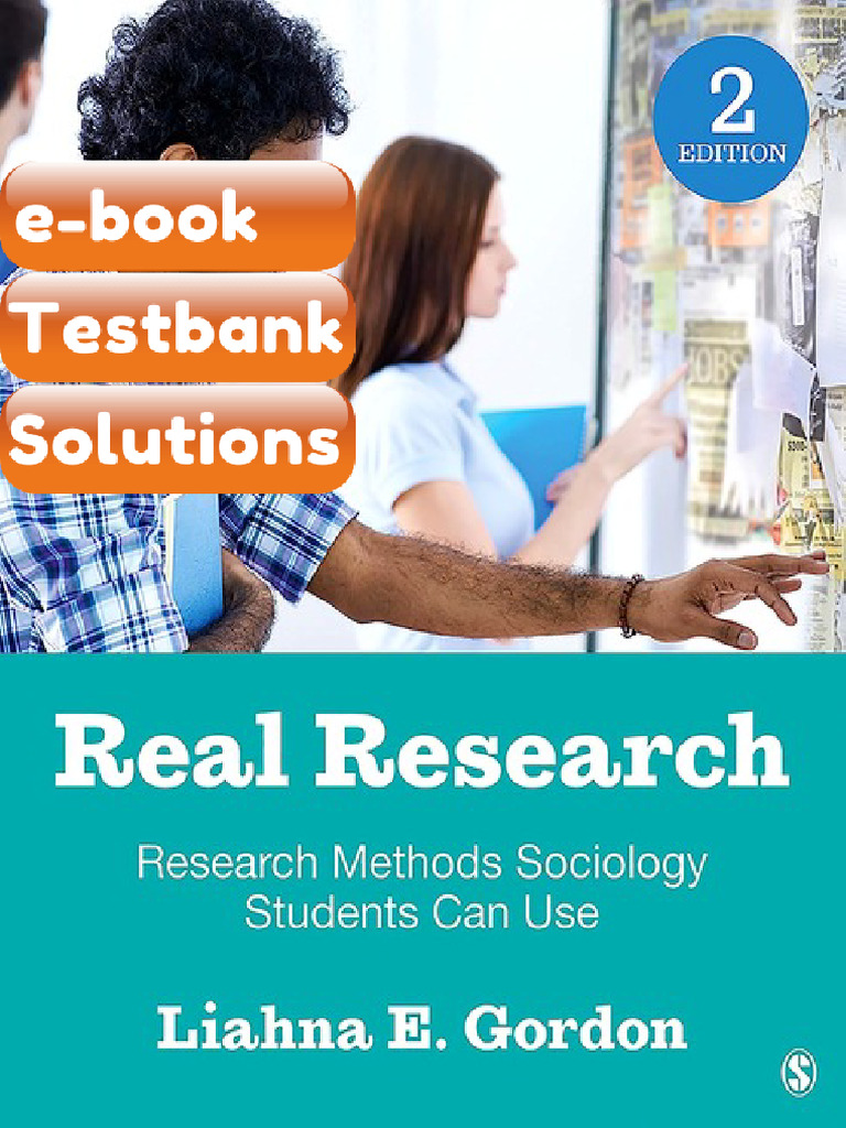 Real Research Research Methods Sociology Students Can Use Testbank ...