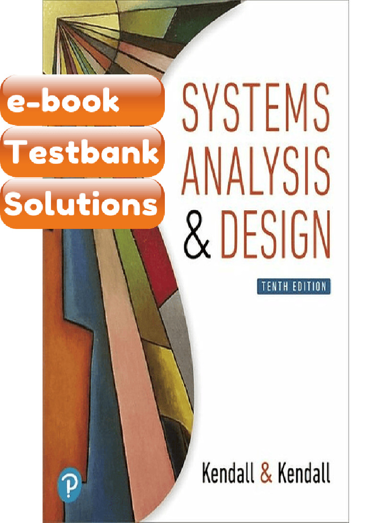 Testbank Systems Analysis and Design 10th Edition Kenneth E Kendall ...