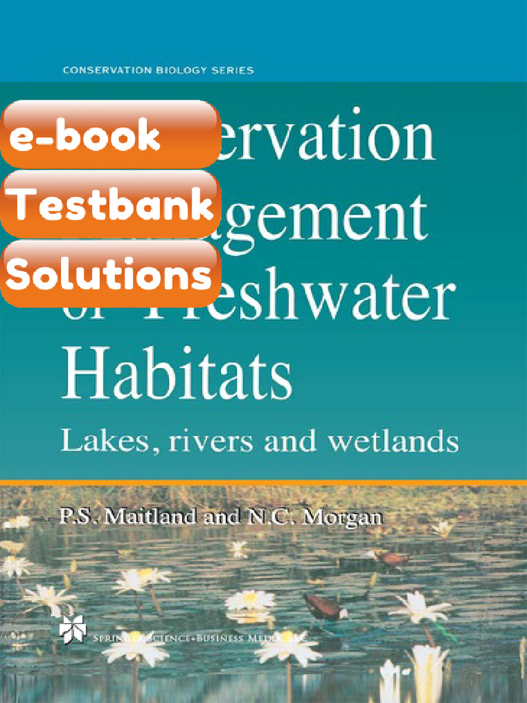 Conservation Management of Freshwater Habitats Lakes Rivers and ...