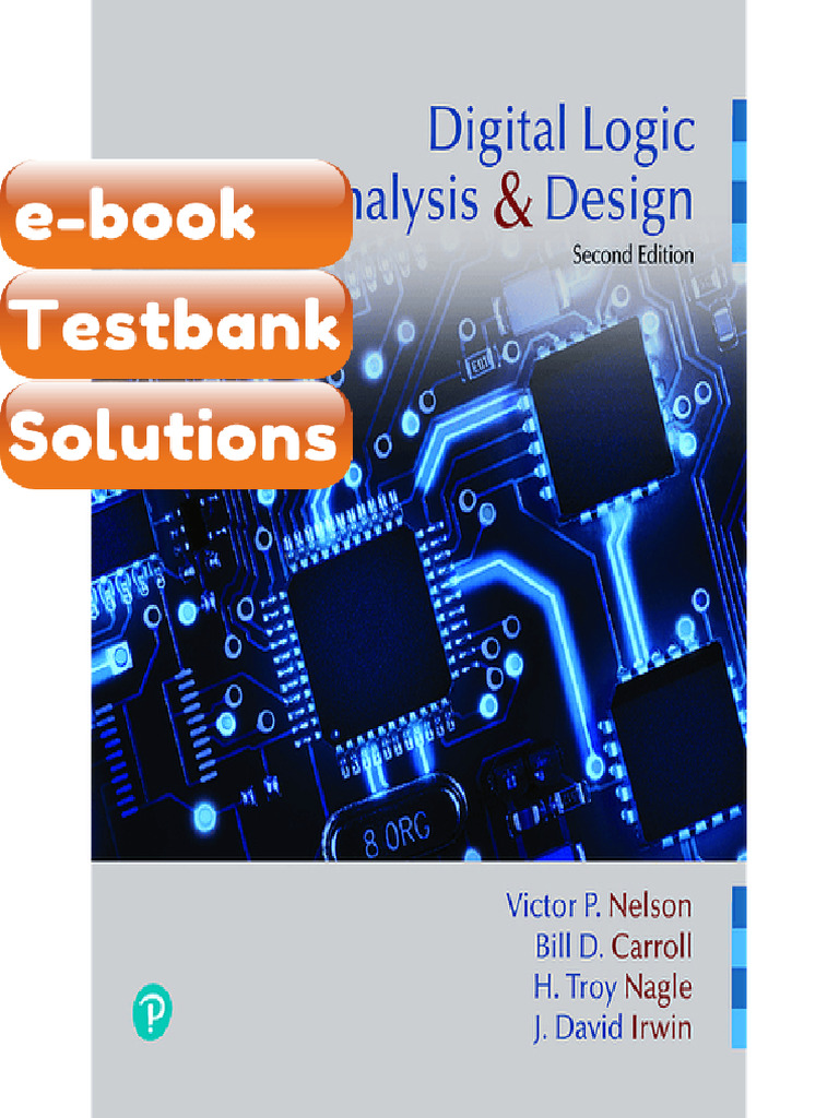 Testbank Digital Logic Circuit Analysis and Design 2nd Edition Victor P ...