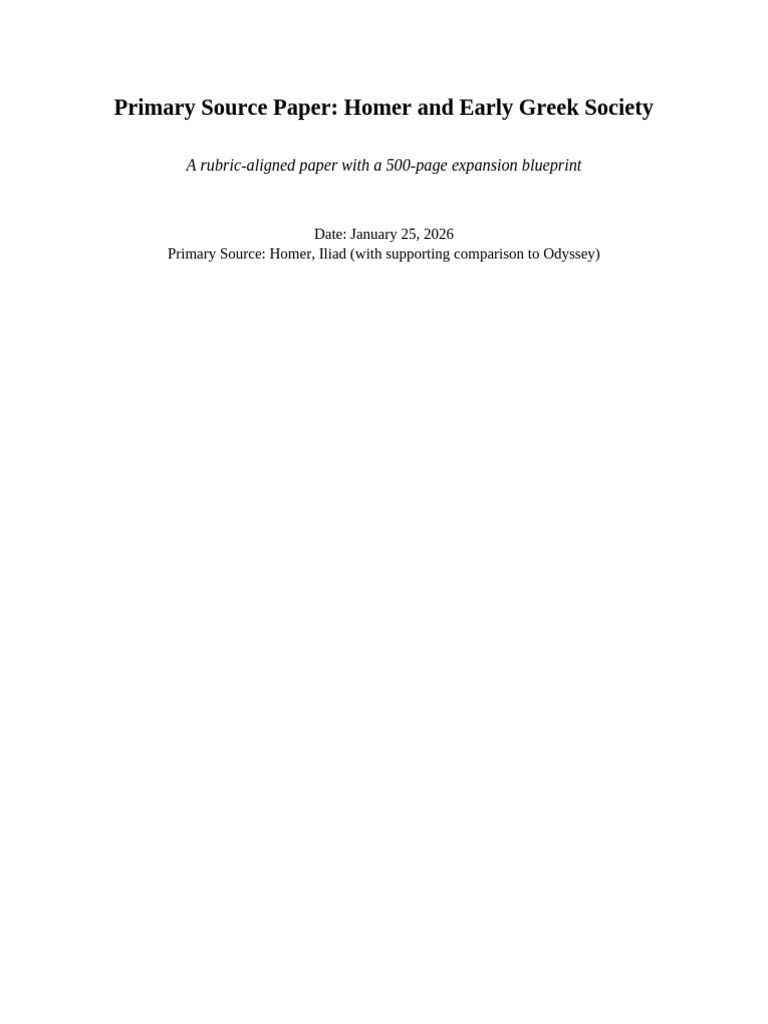 Primary Source Paper Homer Greece Blueprint and Draft | PDF | Homer | Iliad