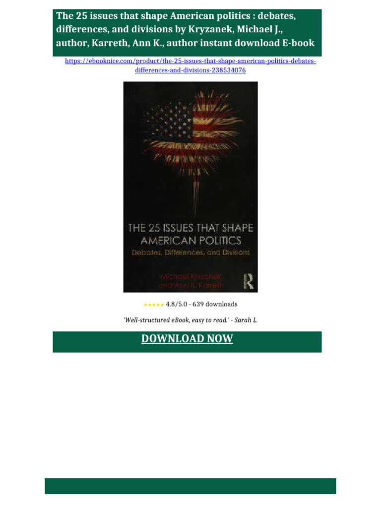 The 25 issues that shape American politics : debates, differences, and ...