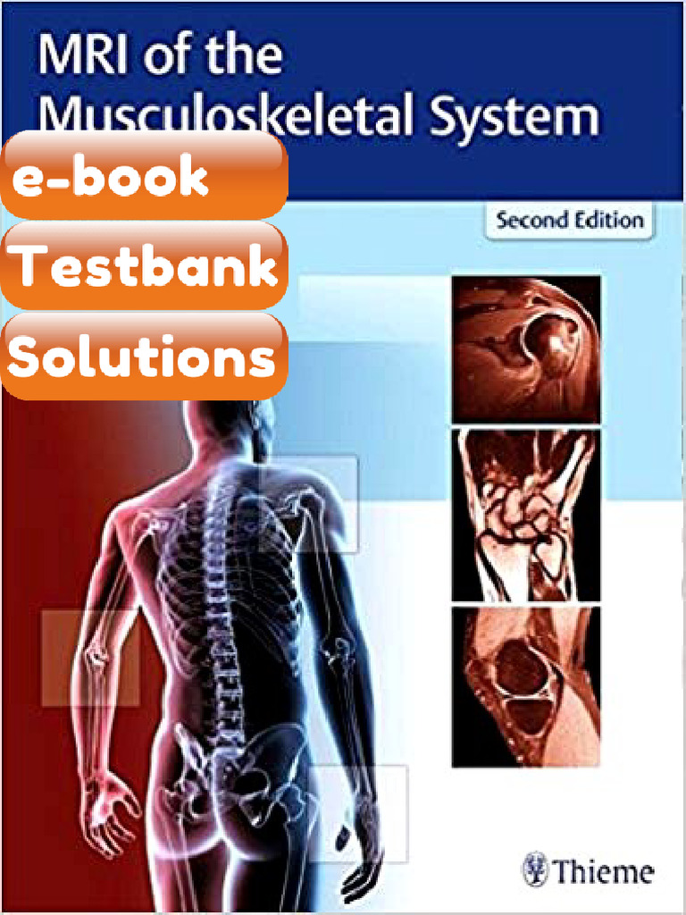 Testbank MRI of the Musculoskeletal System 2nd Edition 1st Edition by ...