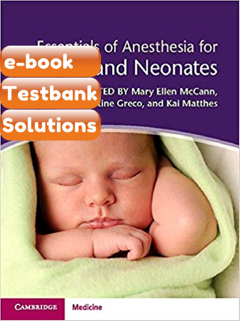 Essentials of Anesthesia For Infants and Neonates by Mary Ellen McCann ...