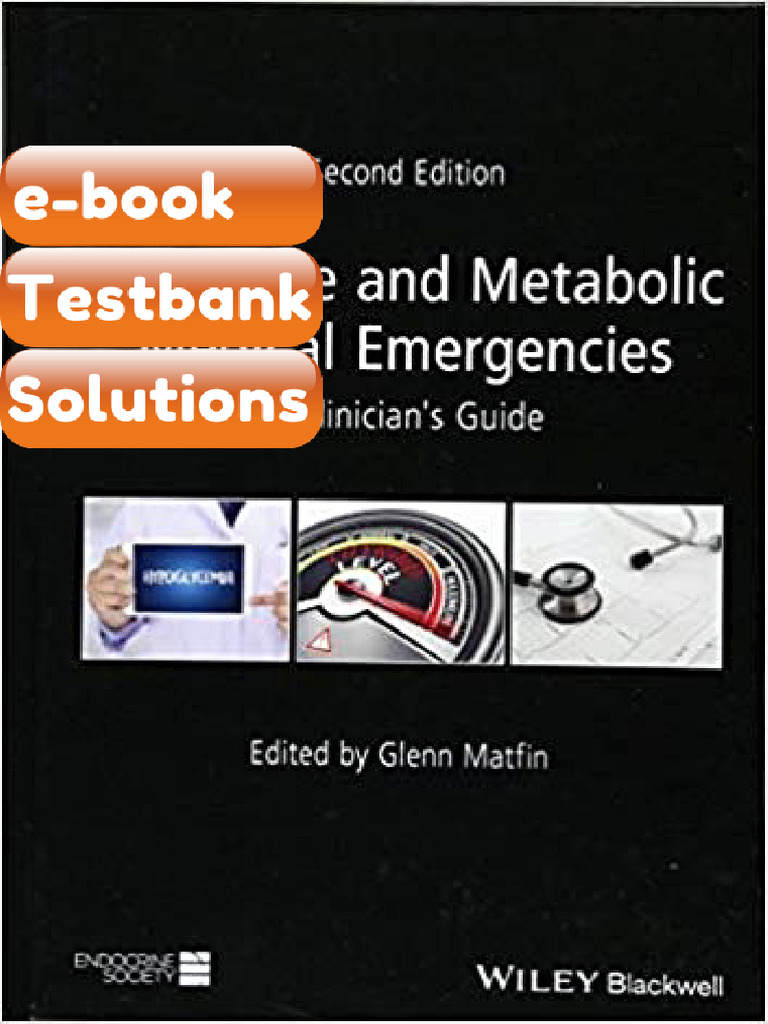 Testbank Endocrine and Metabolic Medical Emergencies by Glenn Matfin ...