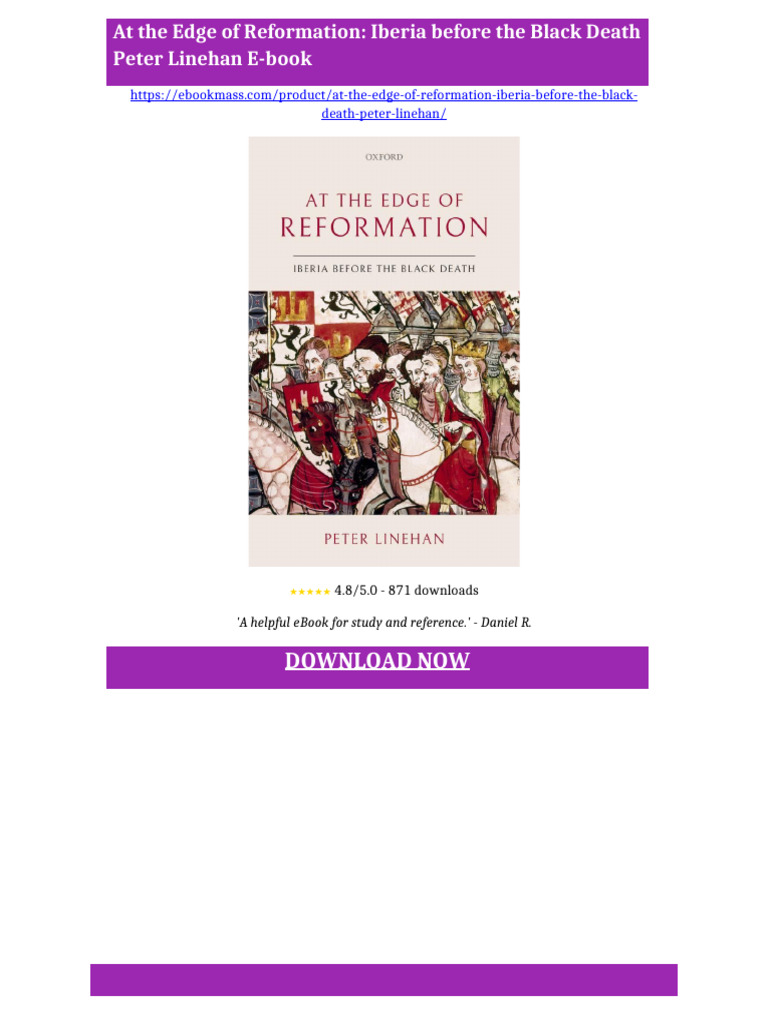 At the Edge of Reformation: Iberia before the Black Death Peter Linehan ...