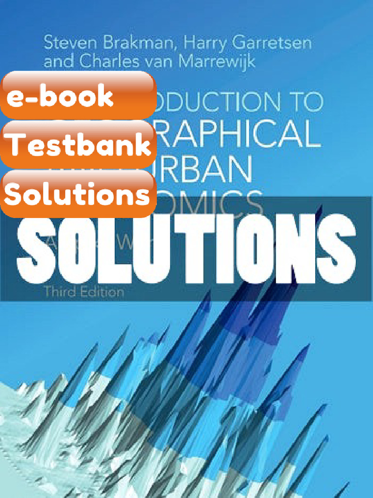 Testbank Solutions Introduction to Geographical and Urban Economics 3 ...