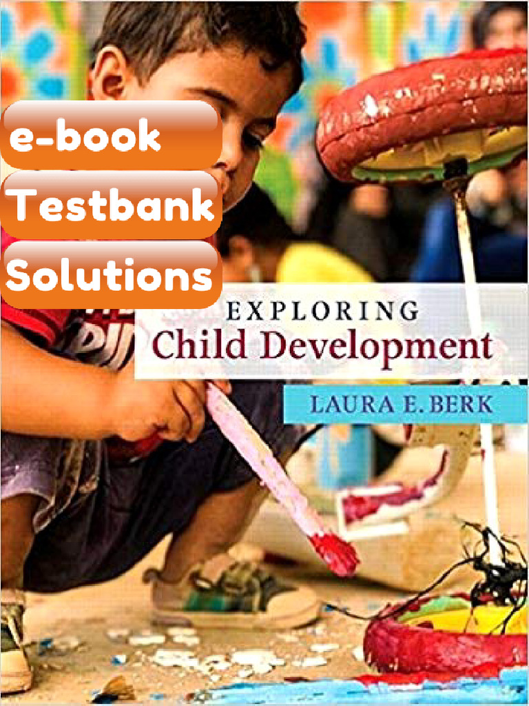 Exploring Child Development 1st by Berk Testbank & eBook | PDF ...