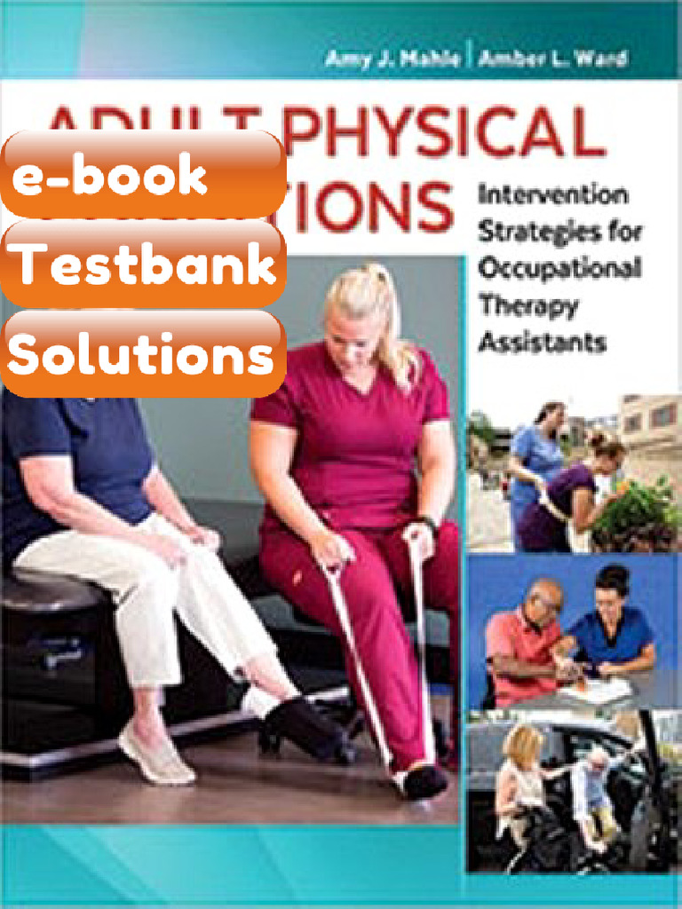 Testbank Adult Physical Conditions Intervention Strategies for ...