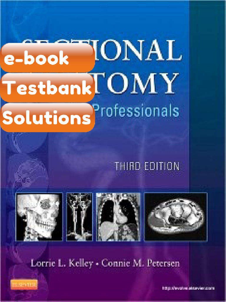 Testbank Sectional Anatomy for Imaging Professionals 3e Fast Download | PDF