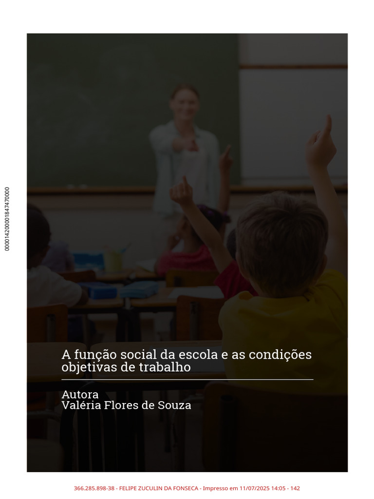O Papel Social Da Escola e As Condições Objetivas de Trabalho | PDF ...