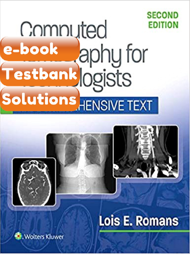 Testbank Computed Tomography for Technologists a Comprehensive Text ...
