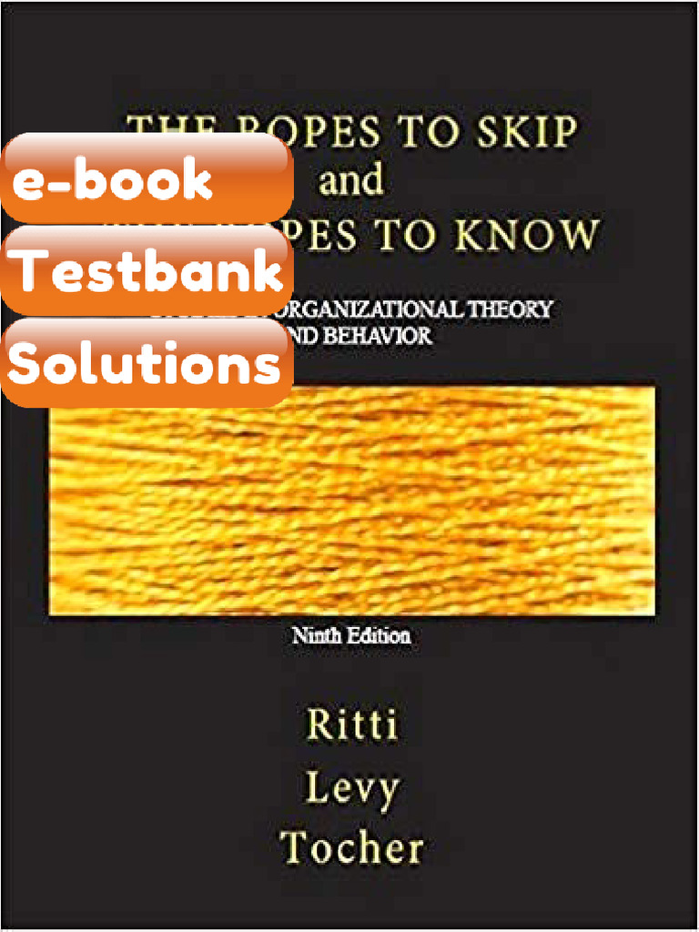 Testbank The Ropes To Skip and The Ropes To Know 9th Edition by Ritti ...