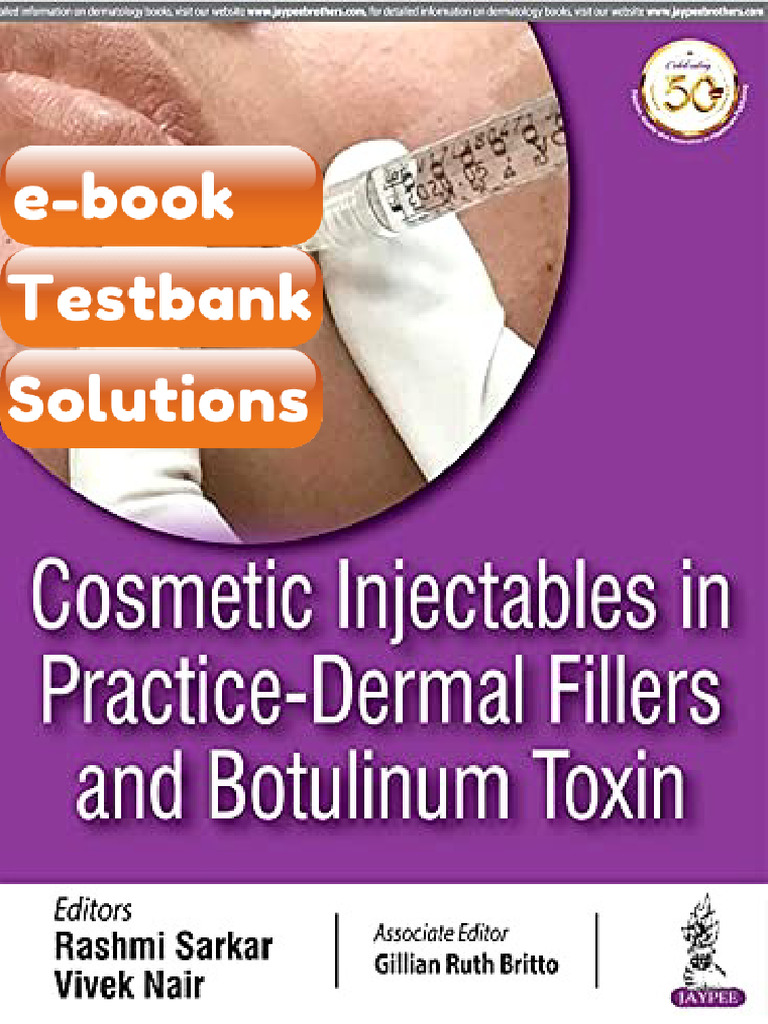 Testbank Cosmetic Injectables in Practice Dermal Fillers and Botulinum ...