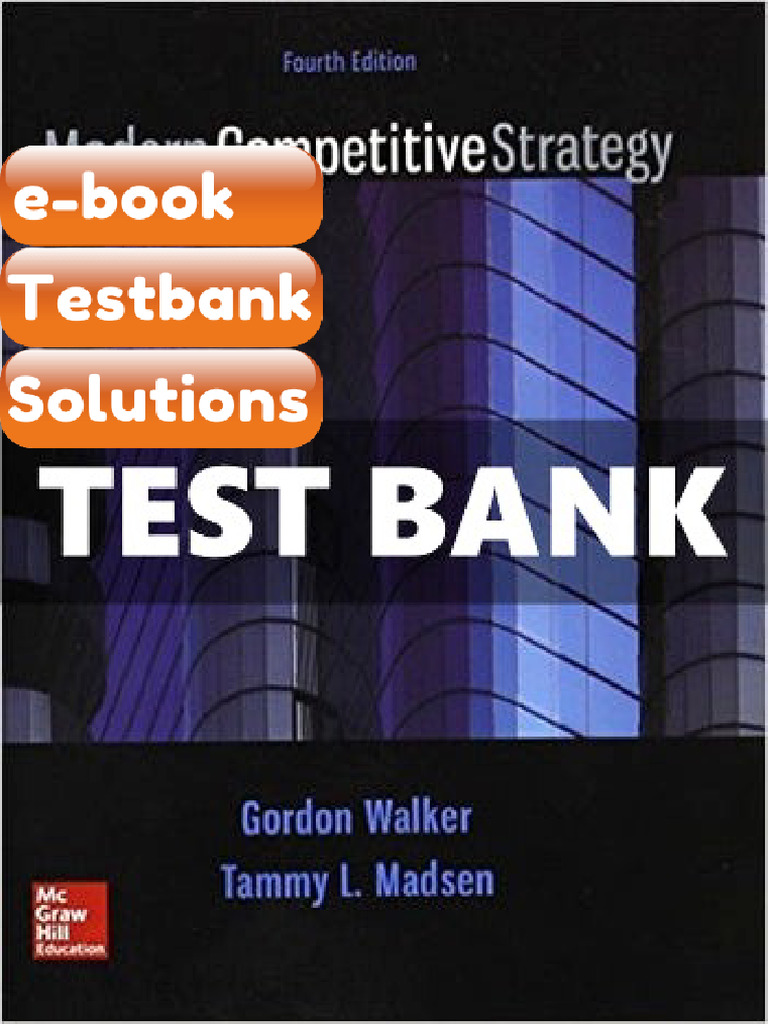 Testbank Modern Competitive Strategy 4 Ed Walker Fast Download | PDF ...