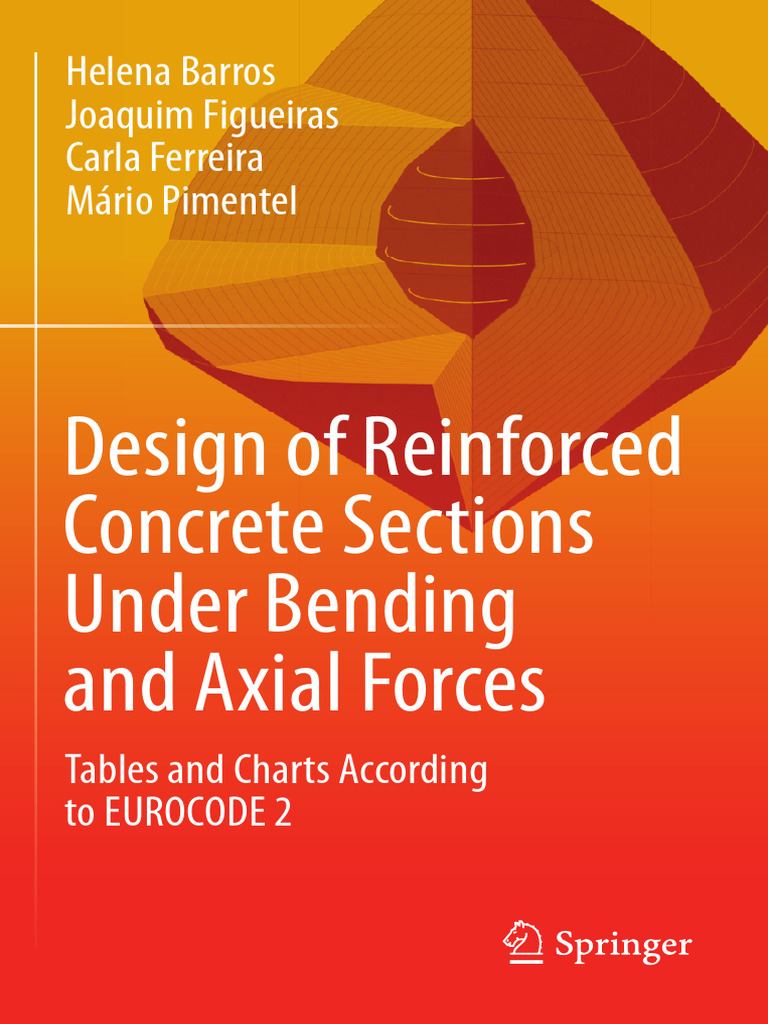 Design of Reinforced Concrete Sections Under Bending and - Helena ...