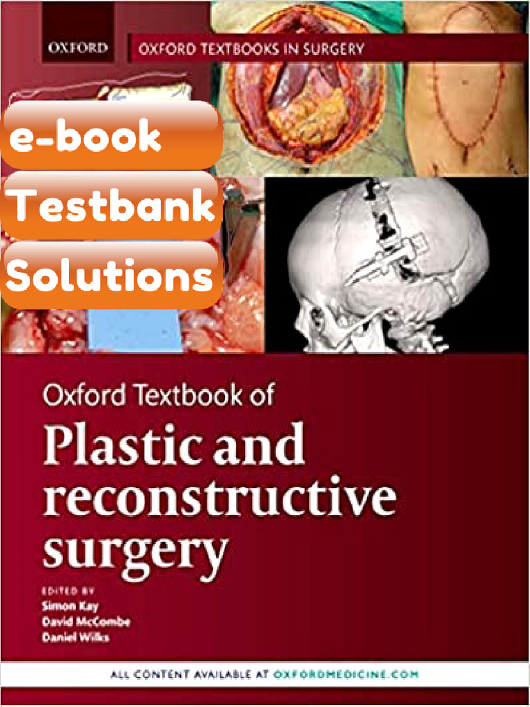 Testbank Oxford Textbook of Plastic and Reconstructive Surgery by Simon ...