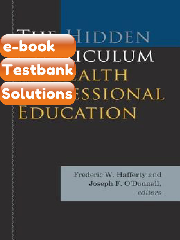Testbank the Hidden Curriculum in Health Professional Education Fast ...