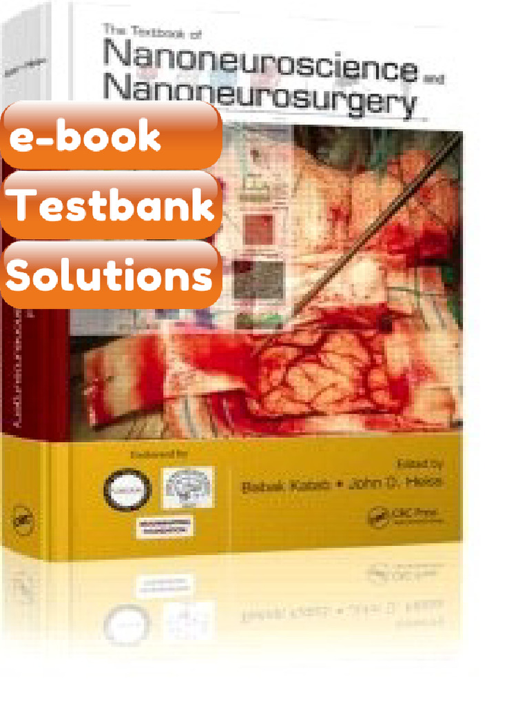 Testbank the Textbook of Nanoneuroscience and Nanoneurosurgery Fast ...