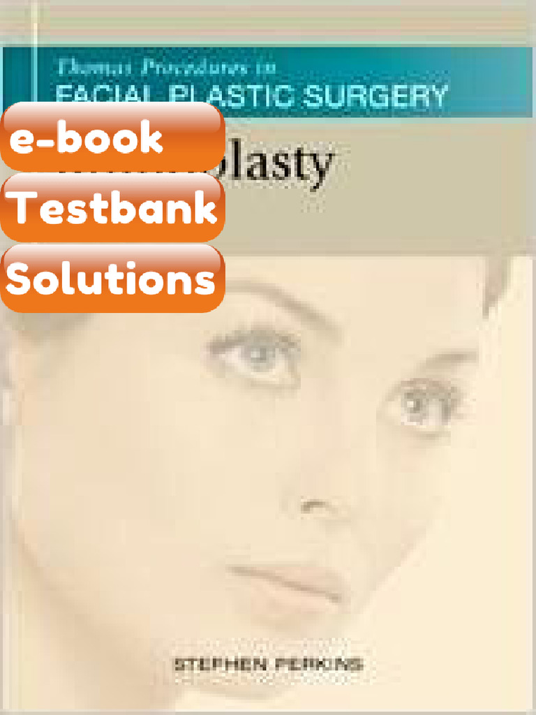 Testbank Thomas Procedures in Facial Plastic Surgery Rhinoplasty Fast ...