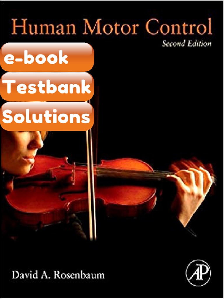 Testbank Human Motor Control 2nd Edition by David a Rosenbaum Fast ...