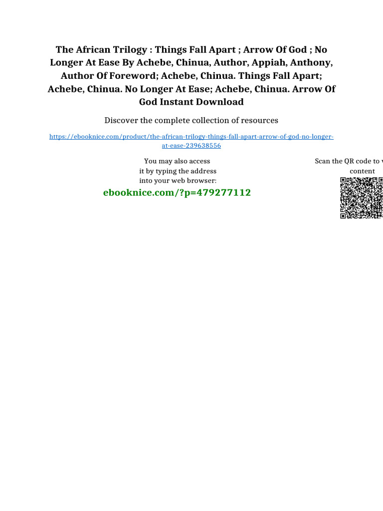 The African trilogy : Things fall apart ; Arrow of God ; No longer at ...