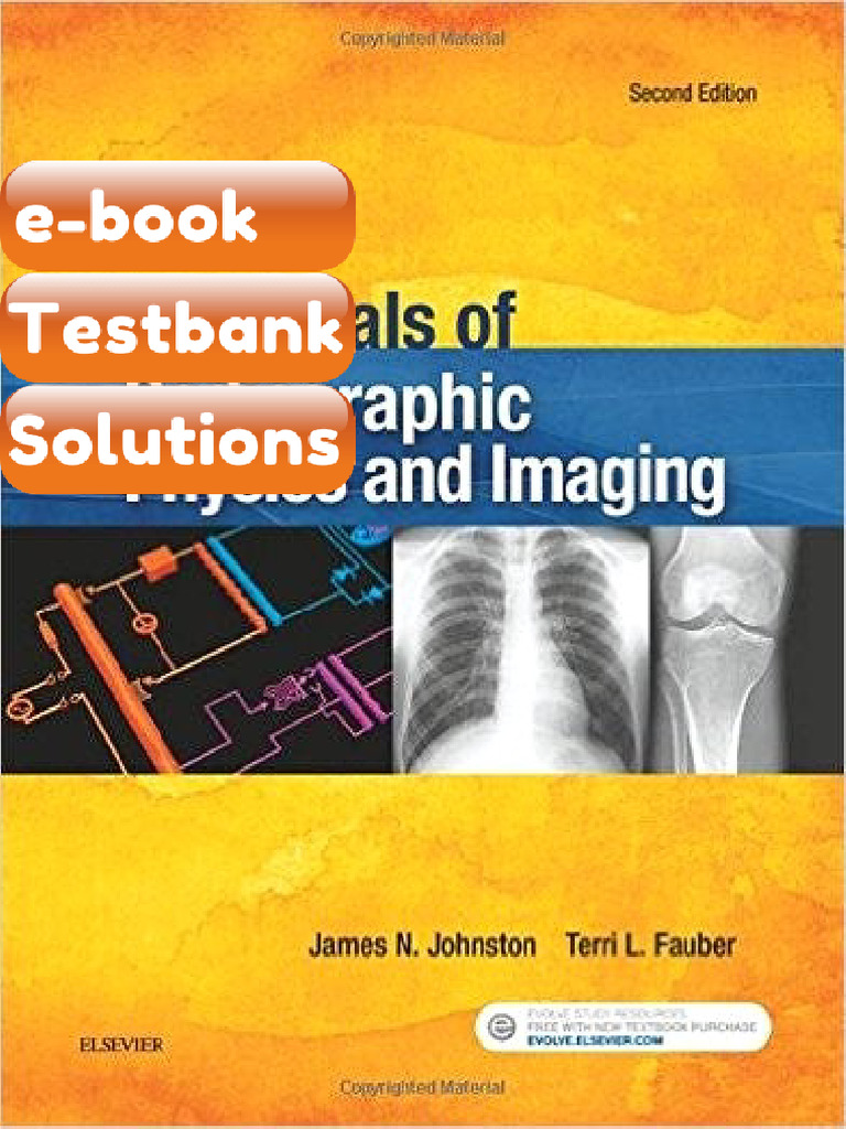 Testbank Essentials of Radiographic Physics and Imaging 2nd Edition by ...
