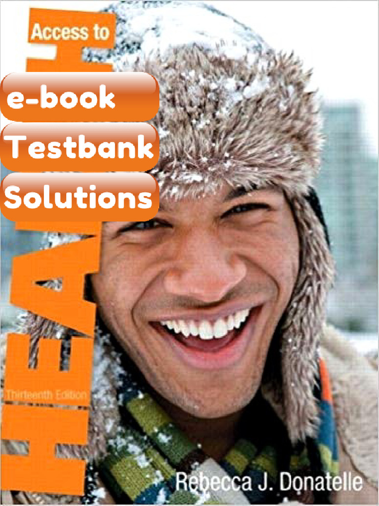 Testbank Access To Health 13th Edition by Rebecca J Donatelle Fast ...