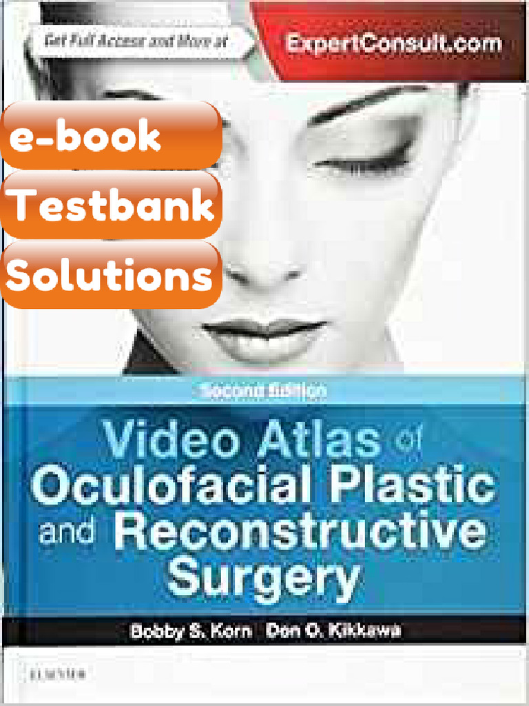 Testbank Video Atlas of Oculofacial Plastic and Reconstructive Surgery ...