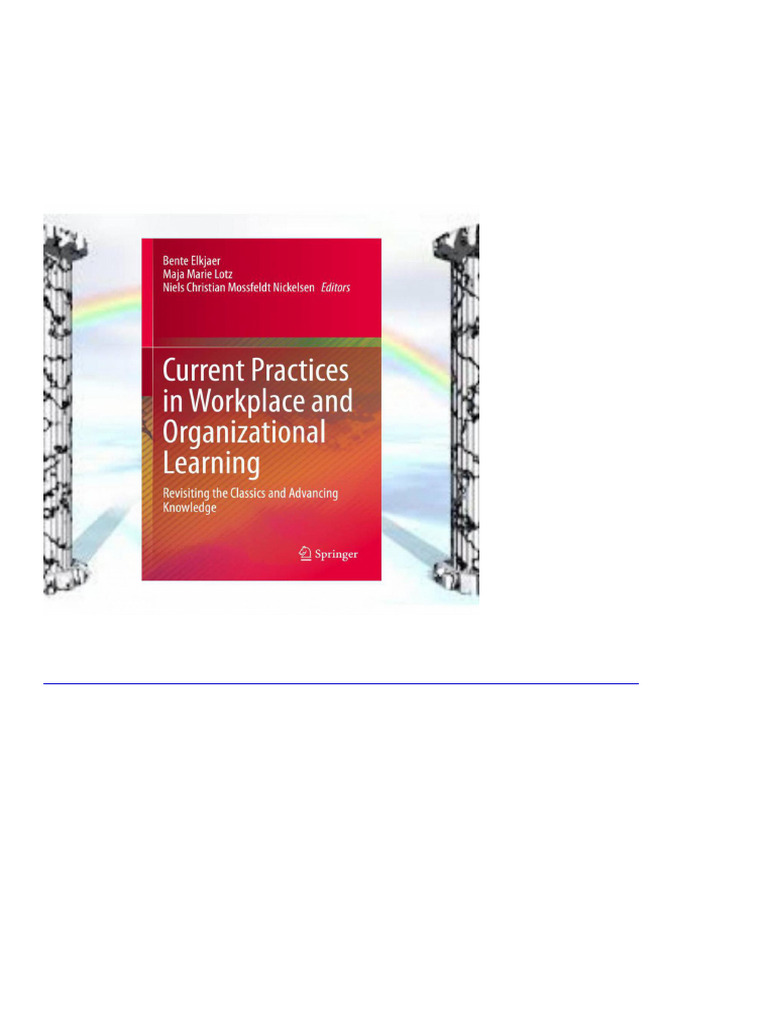1888 Current Practices in Workplace and Organizational Learning ...