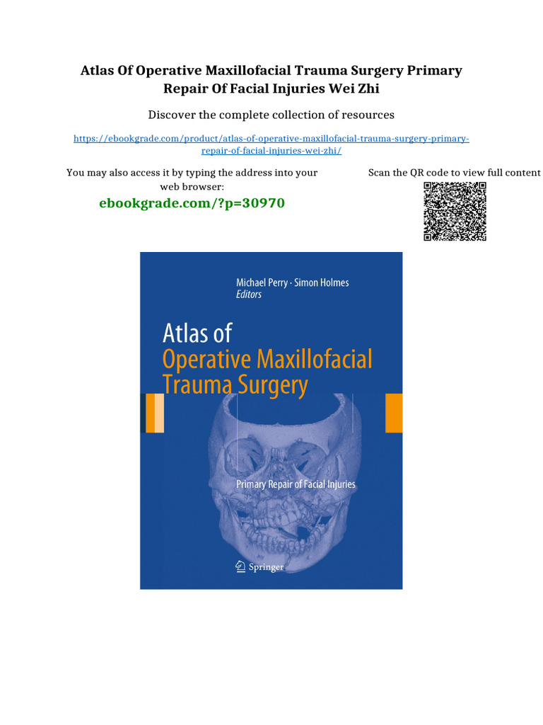 Atlas of Operative Maxillofacial Trauma Surgery Primary Repair of ...
