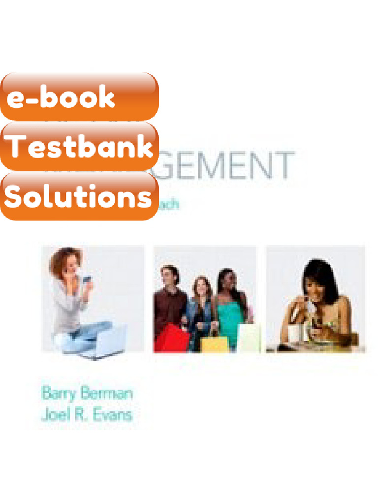 Testbank Retail Management a Strategic Approach 11th Edition Berman ...