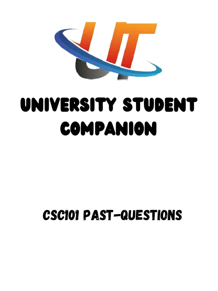CSC 101 Past Questions | PDF | Random Access Memory | Computer Architecture