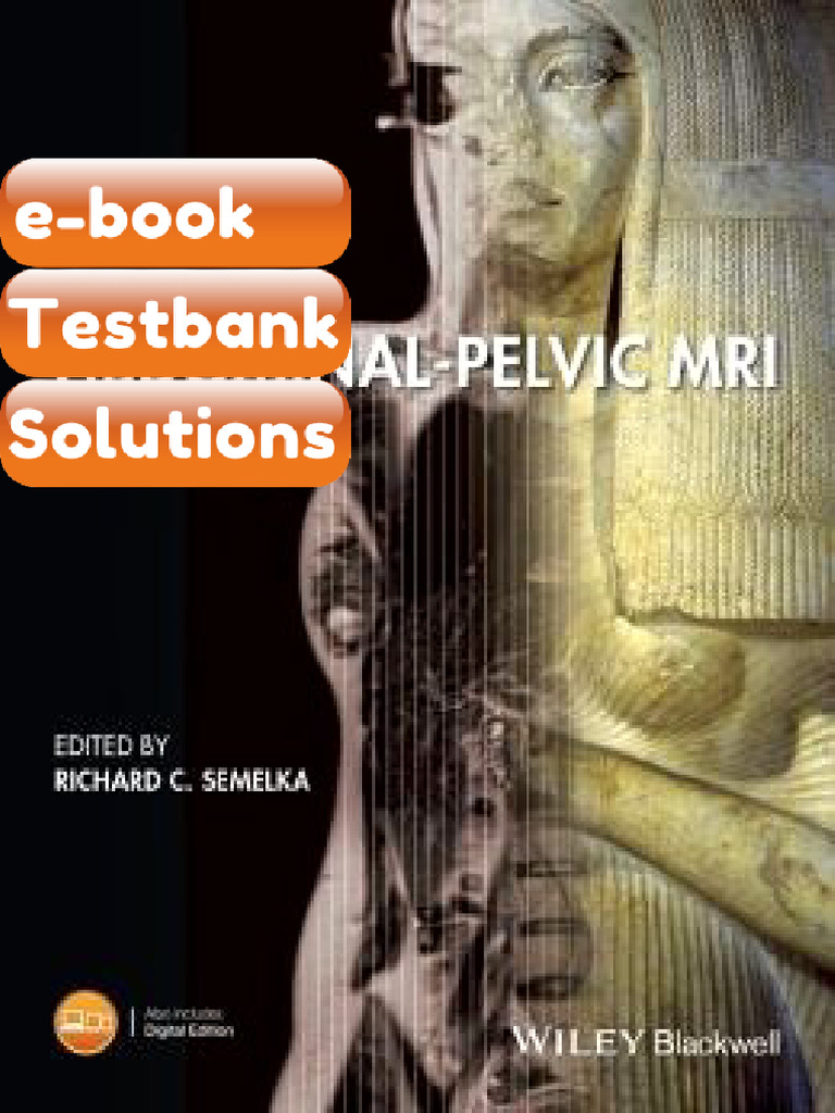 Testbank AbdominalPelvic MRI 4th Edition Fast Download | PDF | Magnetic ...