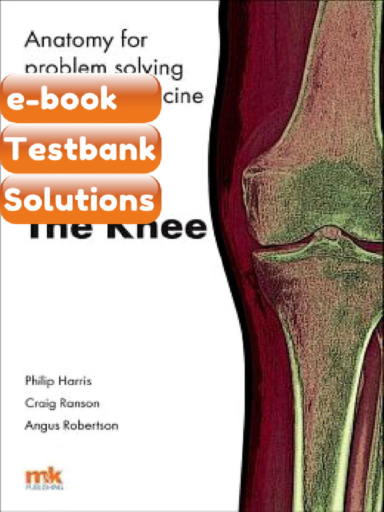 Testbank Anatomy for Problem Solving in Sports Medicine the Knee Fast ...