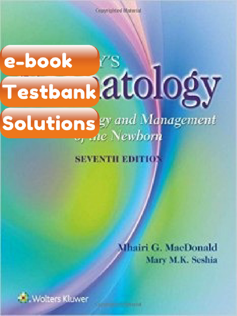 Testbank Averys Neonatology Pathophysiology and Management of the ...