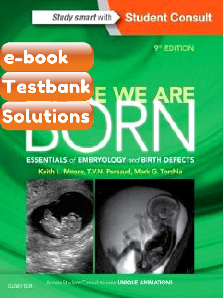 Testbank Before We Are Born Essentials of Embryology and Birth Defects ...