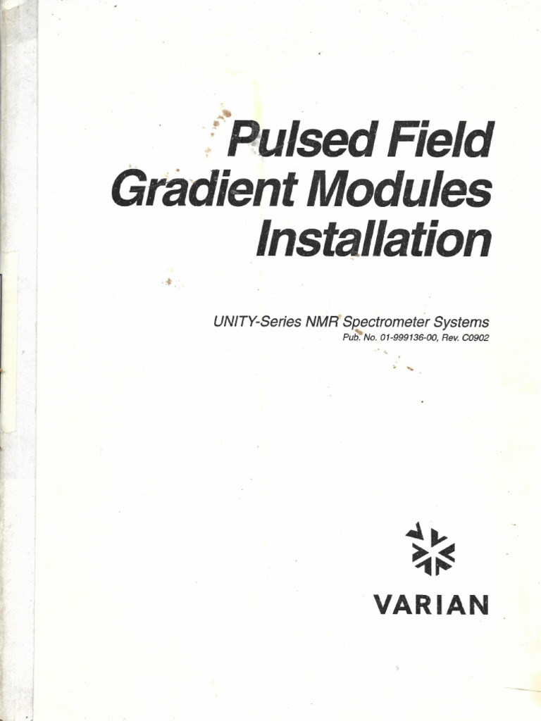Pulsed Field Gradient Modules Installation by Varian | PDF