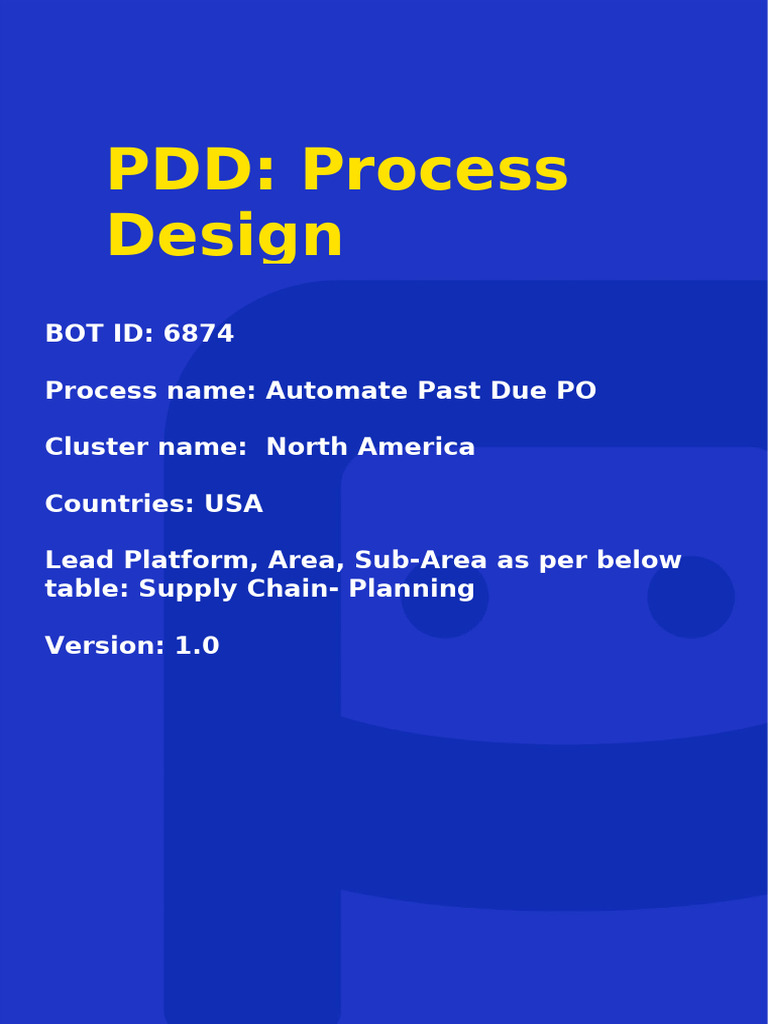 BOT 6874-Automate Past Due PO PDD v1 1 | PDF | Microsoft Excel ...