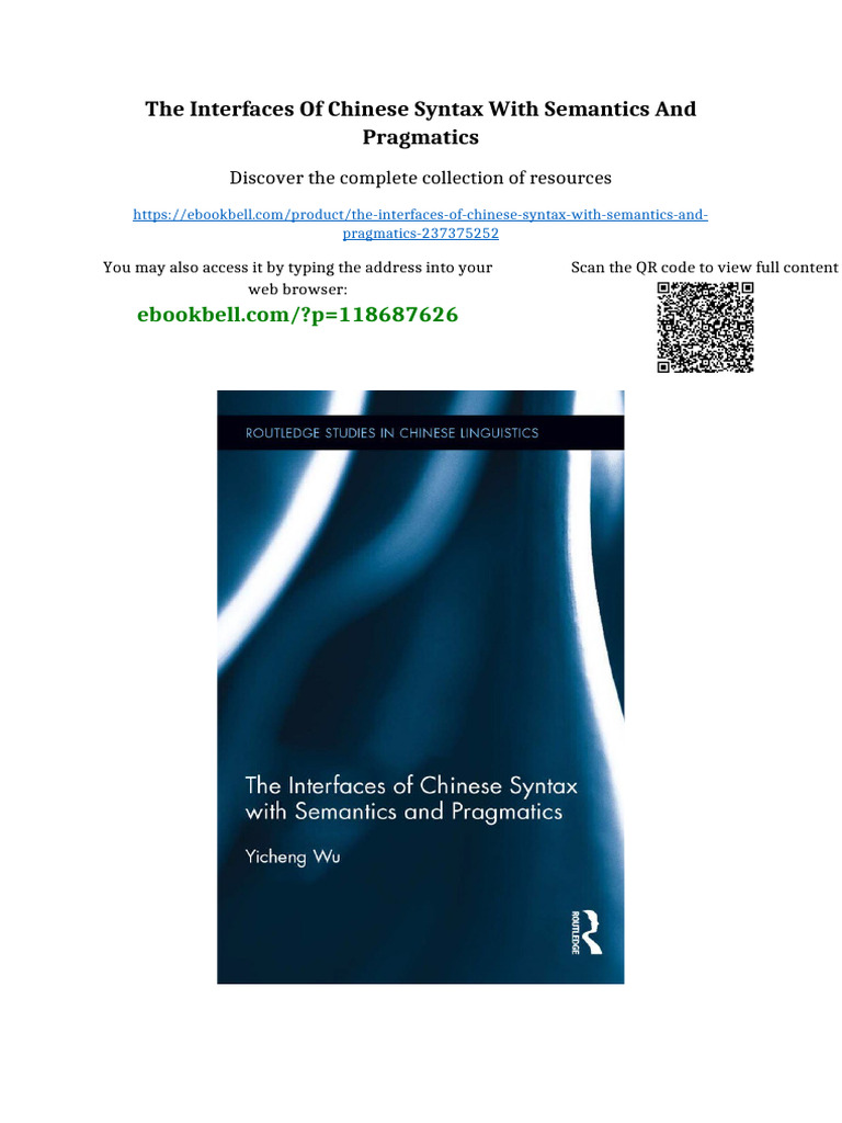 The Interfaces of Chinese Syntax With Semantics and Pragmatics Updated ...