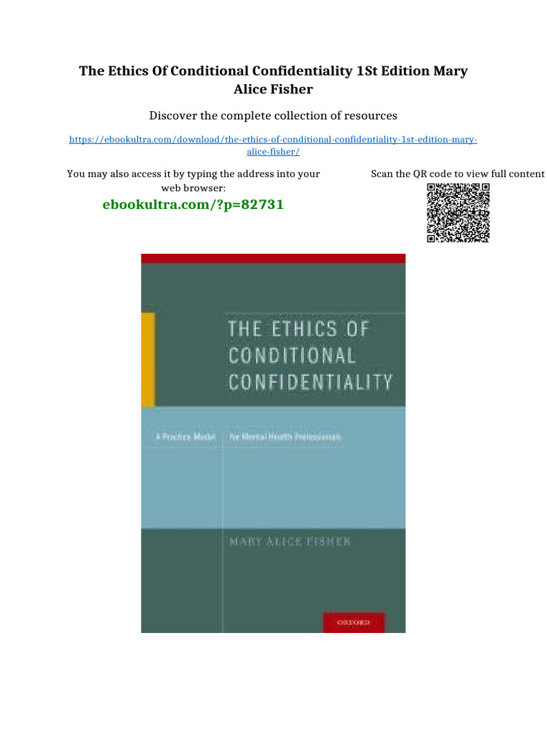 The Ethics of Conditional Confidentiality 1st Edition Mary Alice Fisher ...