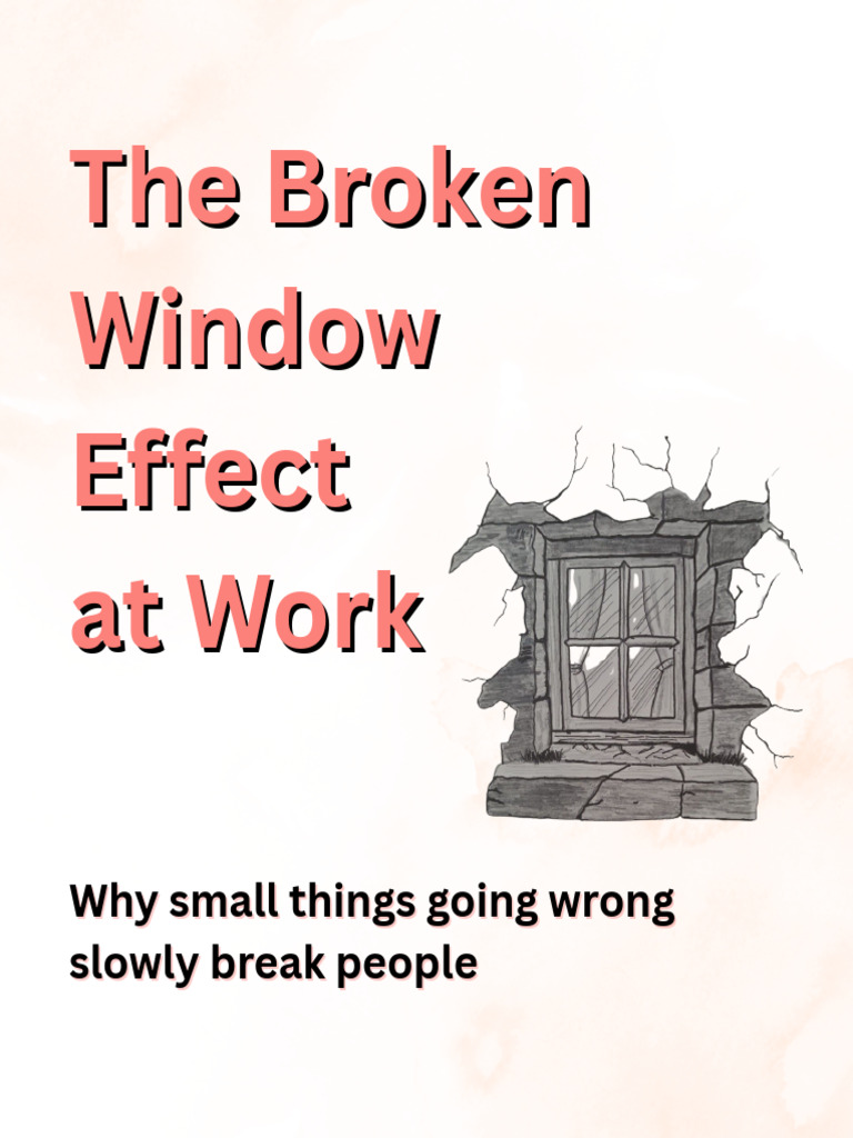 The Broken Window Effect at Work | PDF
