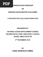 National Sugar Master Plan - A Road Map for Local Sugar Production by Alh. Ahmed Song