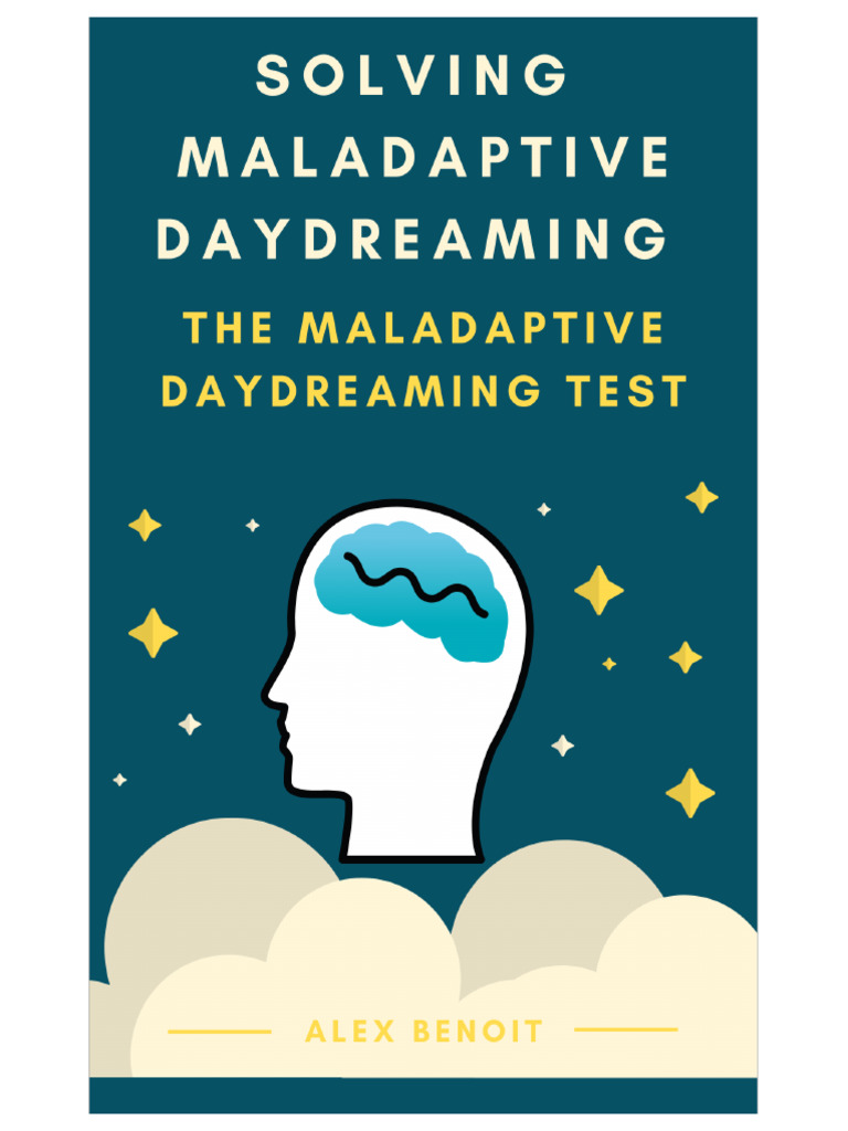 The Maladaptive Daydreaming Test | PDF