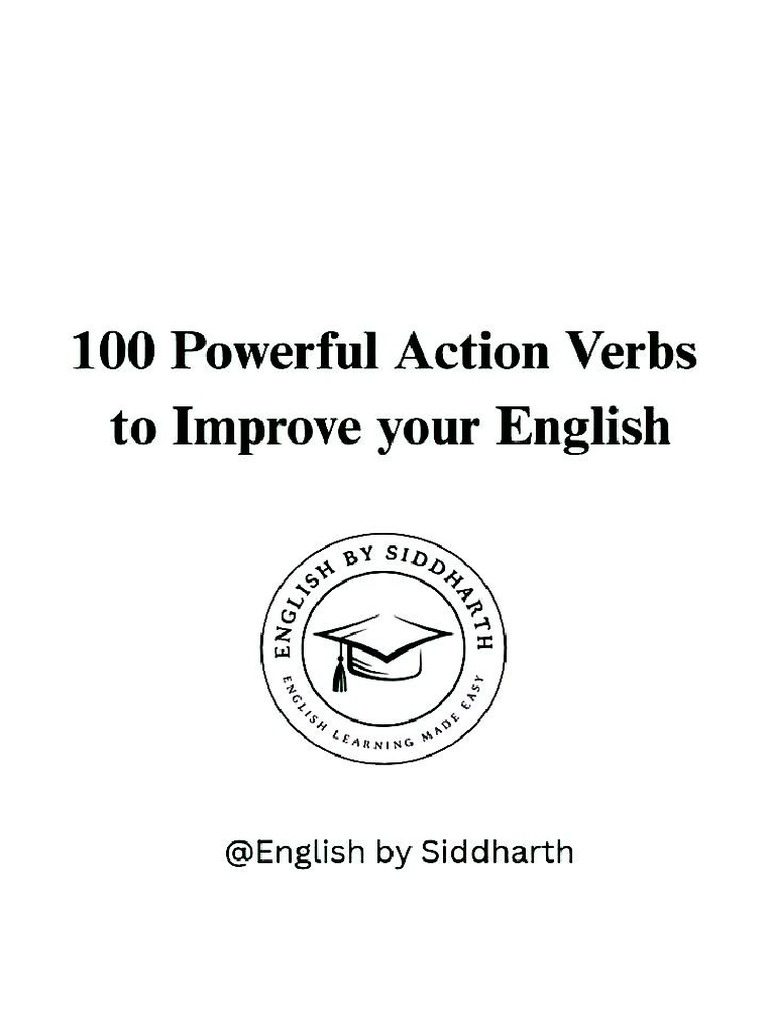 100 Powerful Action Verbs To Improve Your English | PDF
