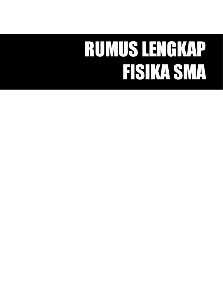 Rumus Lengkap Fisika SMA