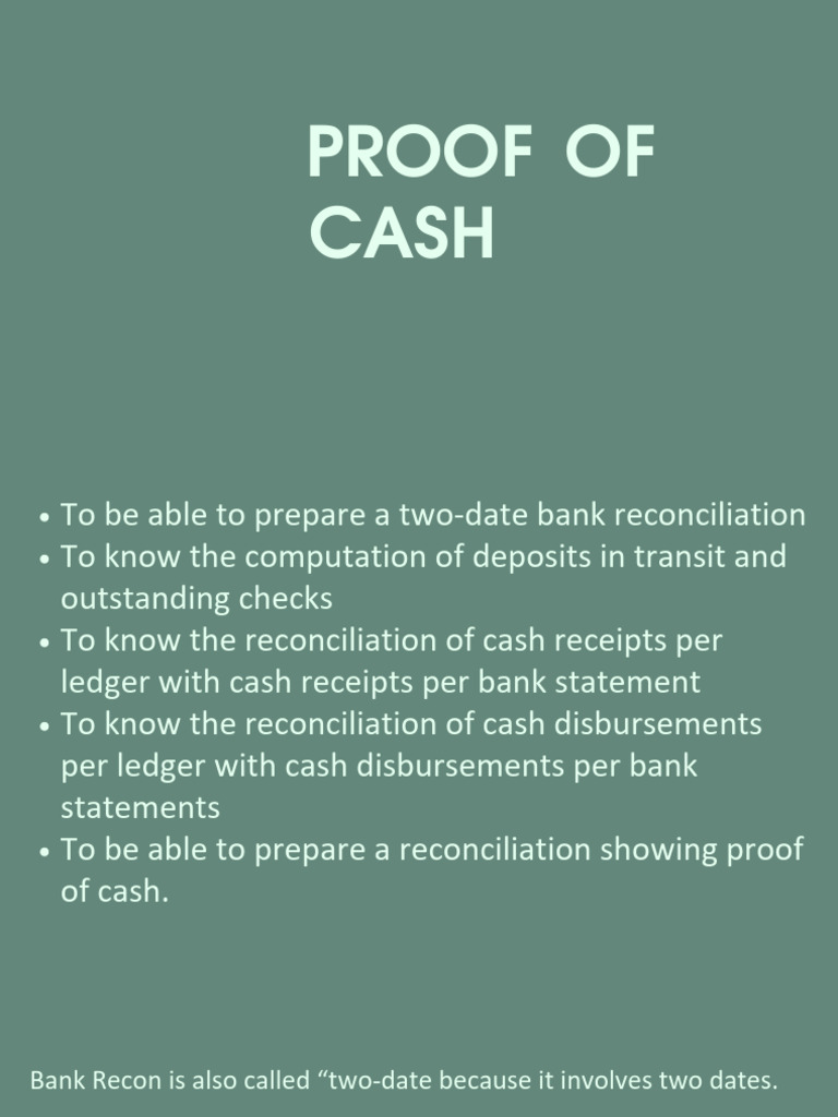 To be able to prepare a two-date bank reconciliation To know the ...