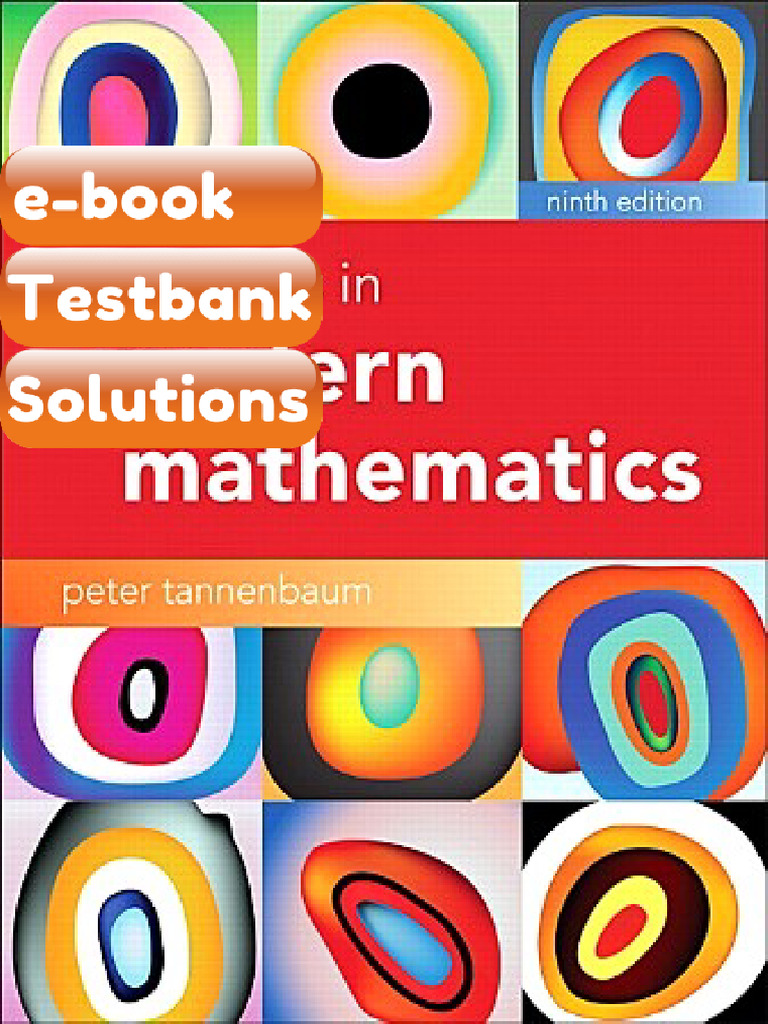Excursions in Modern Mathematics 9th Edition Peter Tannenbaum Testbank ...